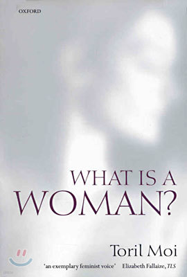 What is a Woman?: And Other Essays