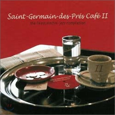 Saint-Germain-des-Pres Cafe II: The Finest Nu-Jazz Compilation (   ī 2)