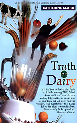 Truth or Dairy