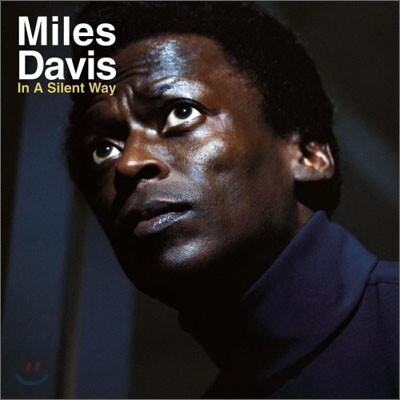 Miles Davis — In A Silent Way 앨범 커버