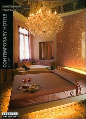 Contemporary Hotels in Italy : New Italian Environments Series