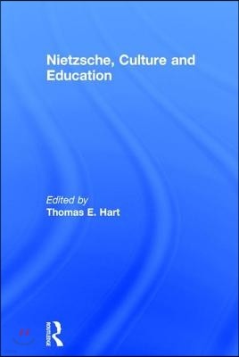 Nietzsche, Culture and Education