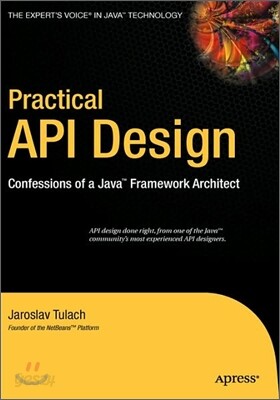 Practical API Design: Confessions of a Java Framework Architect