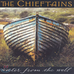 The Chieftains - Water From The Well