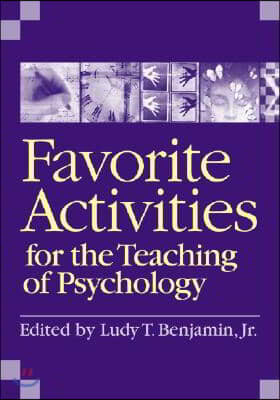 Favorite Activities for the Teaching of Psychology