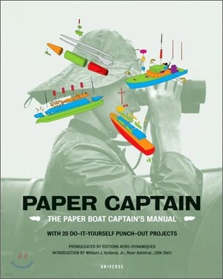 Paper Captain : The Paper Boat Captain's Manual