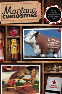 Montana Curiosities