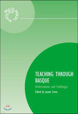 Teaching Through Basque: Achievement and Challenges