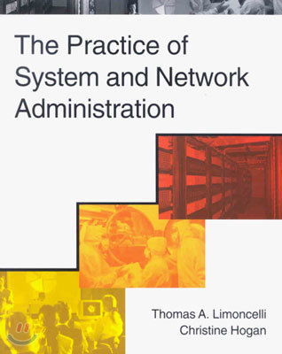 The Practice of System and Network Administration (Paperback)