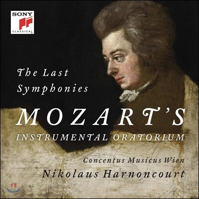 Nikolaus Harnoncourt, Concentus Musicus Wien, Wolfgang Amadeus Mozart — Nikolaus Harnoncourt 모차르트: 교향곡 39, 40, 41번 '주피터' - 니콜라우스 아르농쿠르, 콘첸투스 무지쿠스 빈 (Mozart's Instrumental Oratorium: The Last Symphonies) 앨범 커버