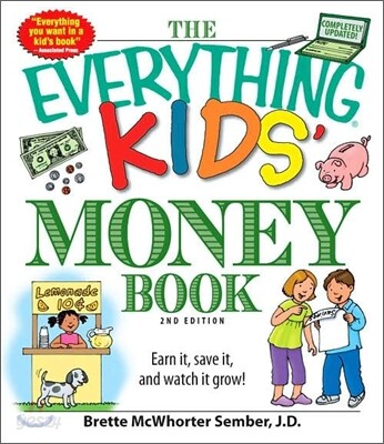 The Everything Kids' Money Book: Earn It, Save It, and Watch It Grow!