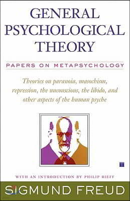 General Psychological Theory: Papers on Metapsychology