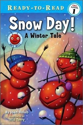 Snow Day!: A Winter Tale (Ready-To-Read Pre-Level 1)