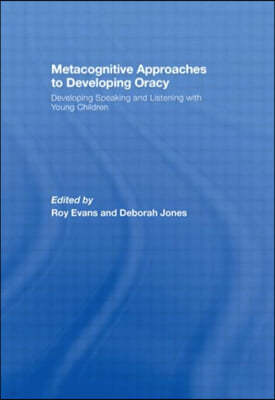 Metacognitive Approaches to Developing Oracy