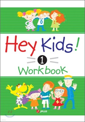 Hey Kids! 1 Workbook