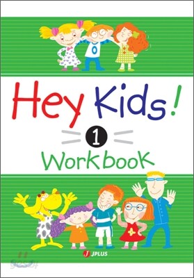 Hey Kids! 1 Workbook