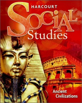 Harcourt Social Studies Grade 7 : Ancient Civilizations (2007)