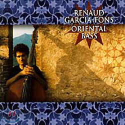Renaud Garcia-Fons - Oriental Bass