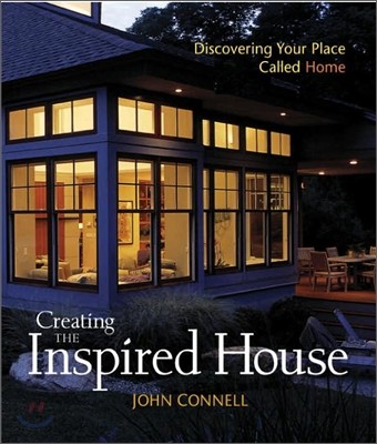 Creating the Inspired House