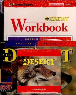 CTP Science Readers Workbook Set 4 : In the Desert (Exploring Habitats)