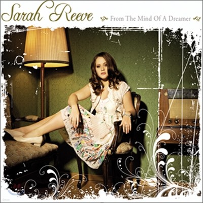 Sarah Reeve - From The Mind Of A Dreamer