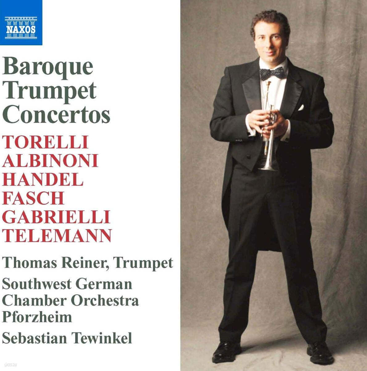 Thomas Reiner 바로크 트럼펫 협주곡 - 토렐리 / 알비노니 / 헨델 / 텔레만 외 (Baroque Trumpet Concertos - Torelli / Albinoni / Handel / Telemann)
