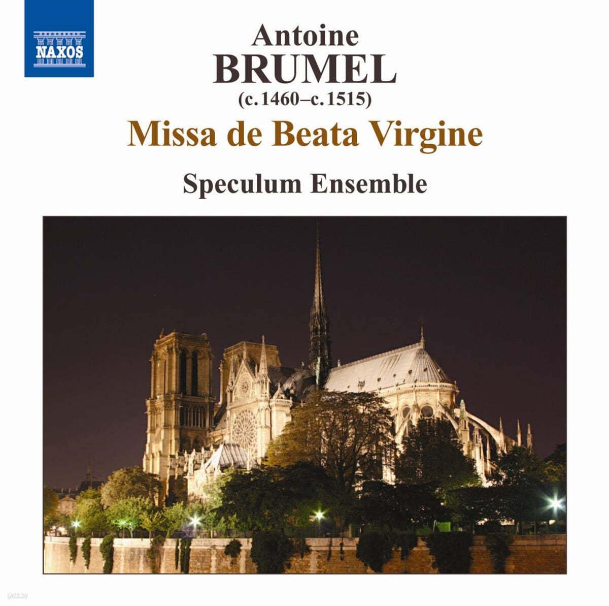 Speculum Ensemble 브뤼멜: 미사 '축복받은 동정녀' 외 (Brumel: Missa de Beata Virgine)