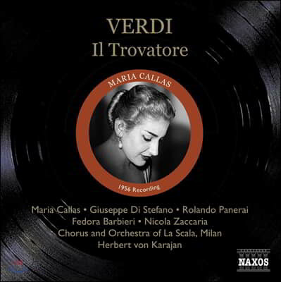Maria Callas 베르디: 일 트로바토레 (Verdi: Il Trovatore)