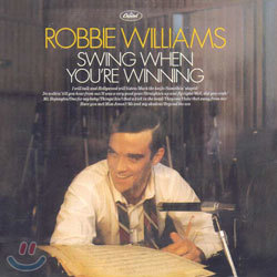 Robbie Williams - Swing When You're Winning