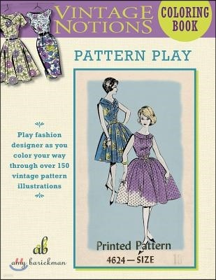 Vintage Notions Coloring Book: Pattern Play