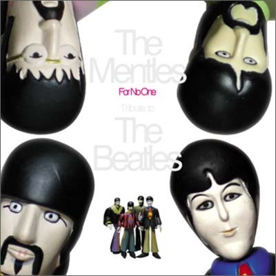 더 멘틀즈 (The Mentles) - Tribute to The Beatles : For No One