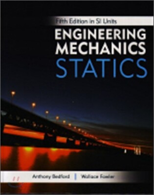 Engineering Mechanics: Statics, 5/E