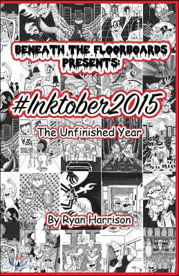 #inktober2015: The Unfinished Year