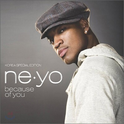 Ne-Yo - Because Of You (Korea Special Edition)