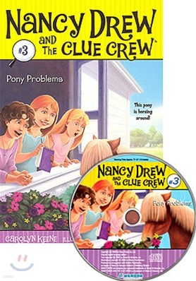 Nancy Drew and The Clue Crew #03 : Pony Problems (Book + CD)