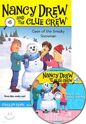 Nancy Drew and The Clue Crew #05 : Case Of The Sneaky Anowman (Book + CD)