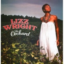 Lizz Wright - The Orchard