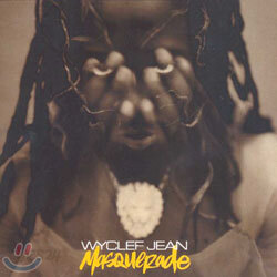 Wyclef Jean - Masquerade