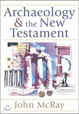 Archaeology and the New Testament