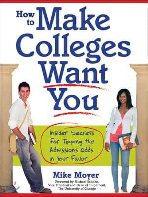 How to Make Colleges Want You