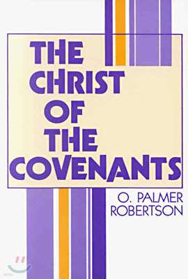 The Christ of the Covenants