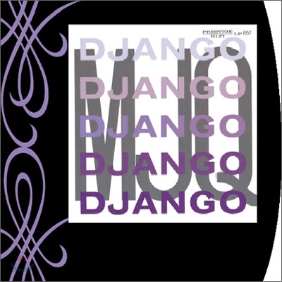 Modern Jazz Quartet - Django (Rudy Van Gelder Remasters)