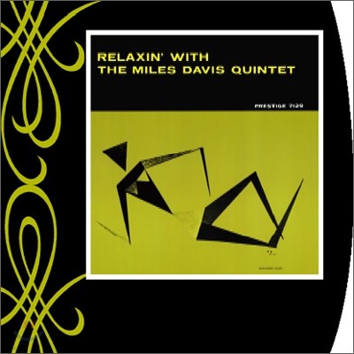 Miles Davis - Relaxin' (Rudy Van Gelder Remasters)