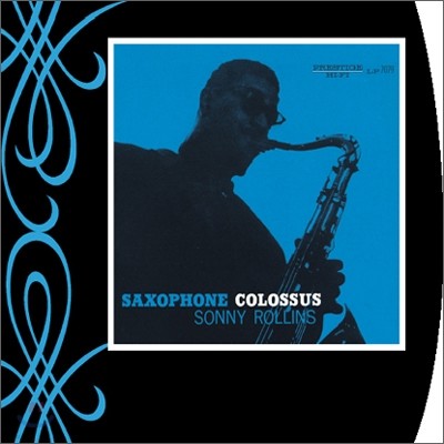 Sonny Rollins - Saxophone Colossus (Rudy Van Gelder Remasters)