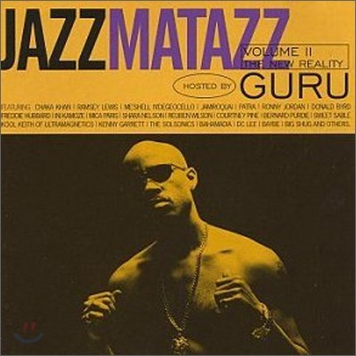 Guru - Guru's Jazzmatazz Vol.2: New Reality Hosted