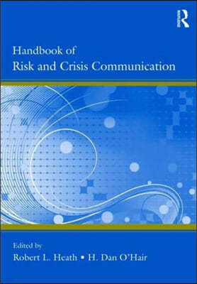 Handbook of Risk and Crisis Communication