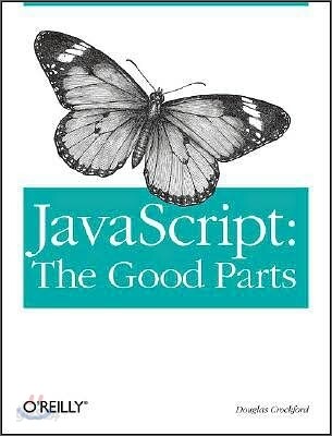 Javascript: The Good Parts: The Good Parts