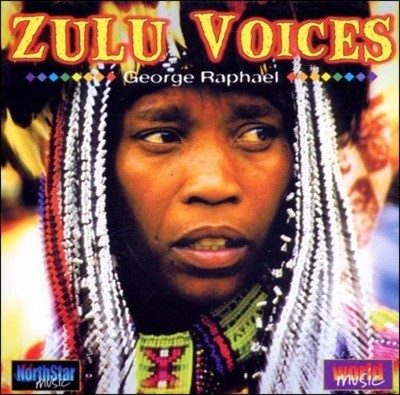 George Raphael ( Ŀ) - Zulu Voices