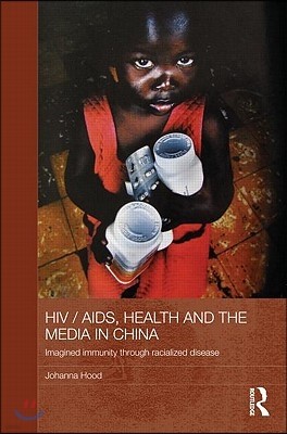 HIV / AIDS, Health and the Media in China