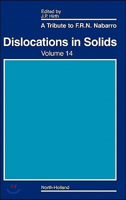 Dislocations in Solids: A Tribute to F.R.N. Nabarro Volume 14